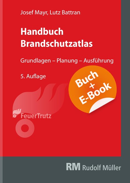 Handbuch Brandschutzatlas - mit E-Book, Josef Mayr ;  Lutz Battran - Paperback - 9783862354719