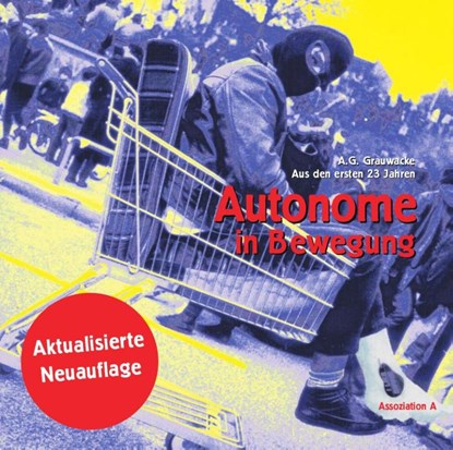 Autonome in Bewegung, niet bekend - Paperback - 9783862414680