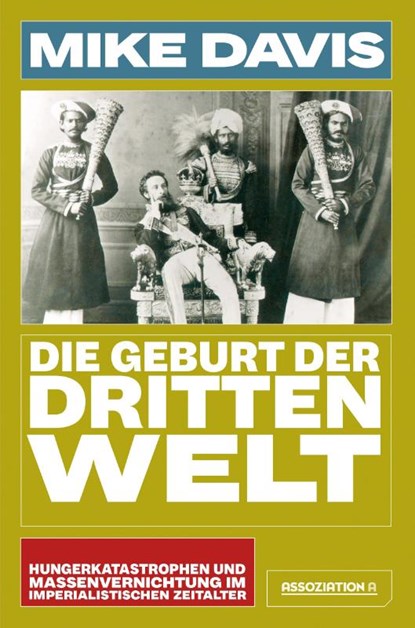Die Geburt der Dritten Welt, Mike Davis - Paperback - 9783862415113