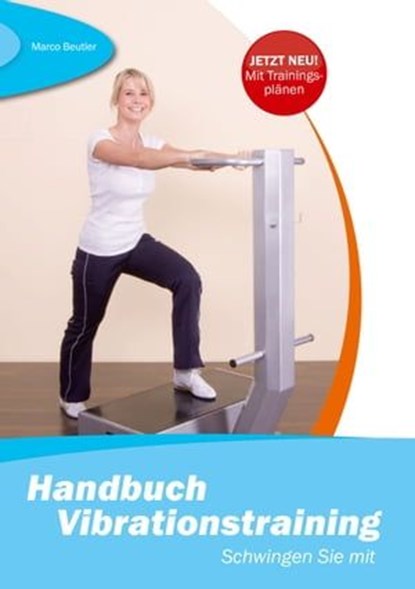 Handbuch Vibrationstraining, Marco Beutler - Ebook - 9783862430277
