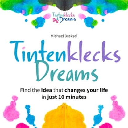 Tintenklecks Dreams, Michael Draksal - Ebook - 9783862431847