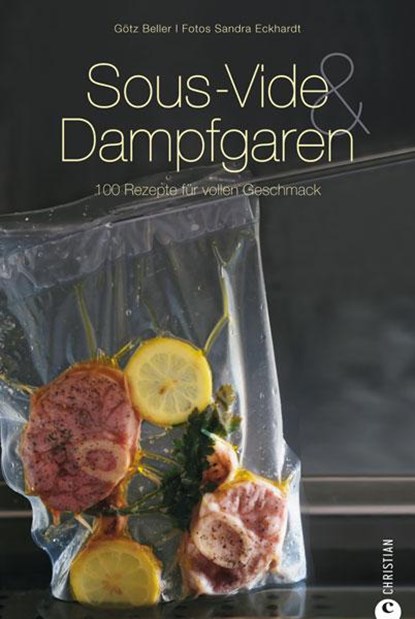 Sous-Vide & Dampfgaren, Götz Beller - Paperback - 9783862445882