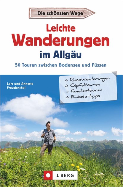 Leichte Wanderungen im Allgäu, Lars Freudenthal ;  Annette Freudenthal - Paperback - 9783862464227