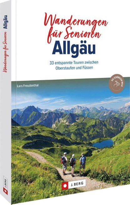 Wanderungen für Senioren Allgäu, Lars Freudenthal - Paperback - 9783862465224