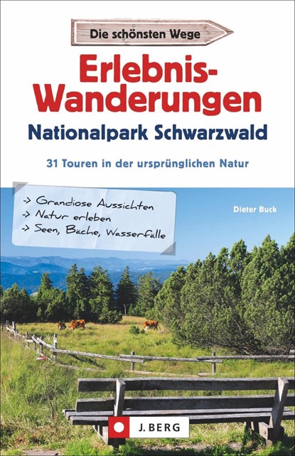 Erlebnis-Wanderungen Nationalpark Schwarzwald, Dieter Buck - Paperback - 9783862467075