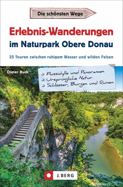 Erlebnis-Wanderungen im Naturpark Obere Donau, Dieter Buck - Paperback - 9783862467259
