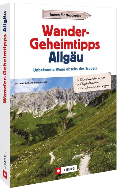 Wander-Geheimtipps Allgäu, Lars Freudenthal ;  Annette Freudenthal - Paperback - 9783862467679