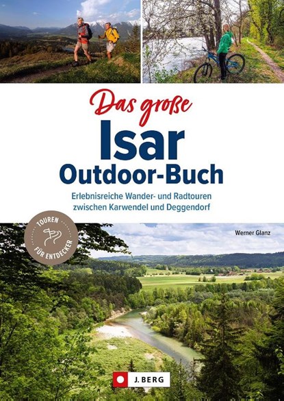 Das große Isar-Outdoor-Buch, Werner Glanz - Paperback - 9783862468263
