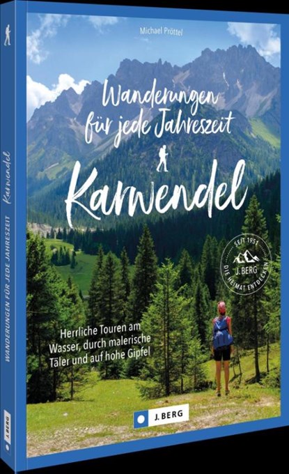 Wanderungen für jede Jahreszeit Karwendel, Michael Pröttel - Paperback - 9783862468911
