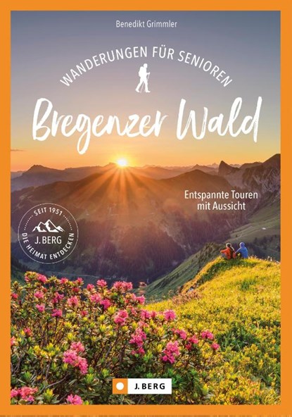 Wanderungen für Senioren Bregenzerwald, Benedikt Grimmler - Paperback - 9783862469116