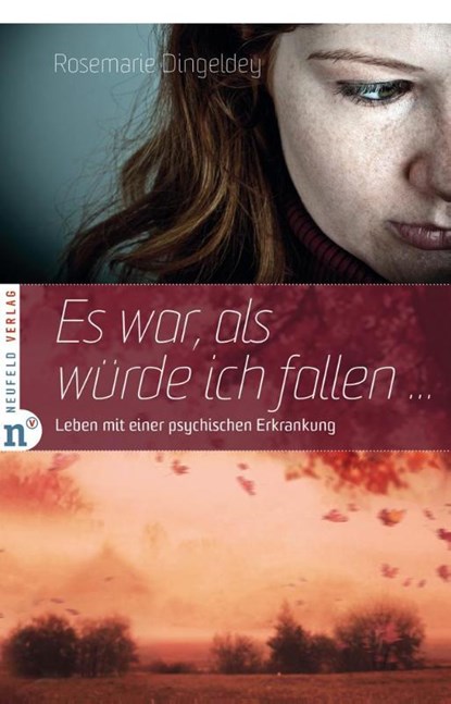 Es war, als würde ich fallen, Rosemarie Dingeldey - Paperback - 9783862560189
