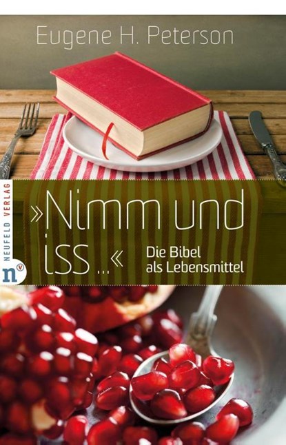 "Nimm und iss...", Eugene H. Peterson - Gebonden - 9783862560455