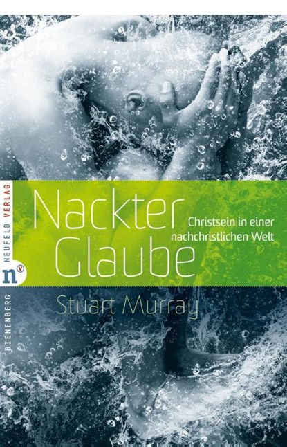 Nackter Glaube, Stuart Murray - Paperback - 9783862560462