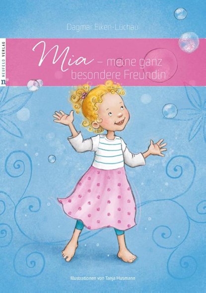 Mia - meine ganz besondere Freundin, Dagmar Eiken-Lüchau - Gebonden - 9783862560790