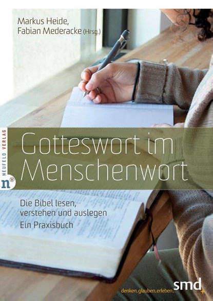 Gotteswort im Menschenwort, Markus Heide ; Fabian Mederacke - Paperback - 9783862561759