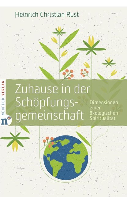 Zuhause in der Schöpfungsgemeinschaft, Heinrich Christian Rust - Gebonden - 9783862561766