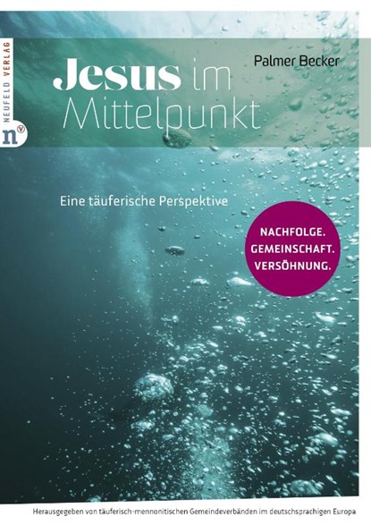 Jesus im Mittelpunkt, Palmer Becker - Gebonden - 9783862562008
