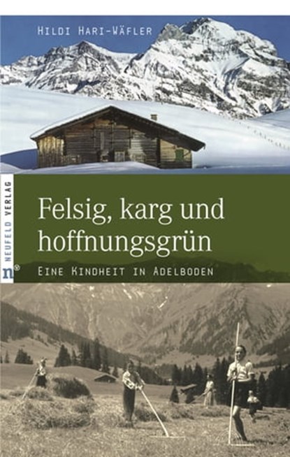 Felsig, karg und hoffnungsgrün, Hildi Hari-Wäfler - Ebook - 9783862567287