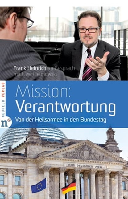 Mission: Verantwortung, Uwe Heimowski ; Frank Heinrich - Ebook - 9783862567317