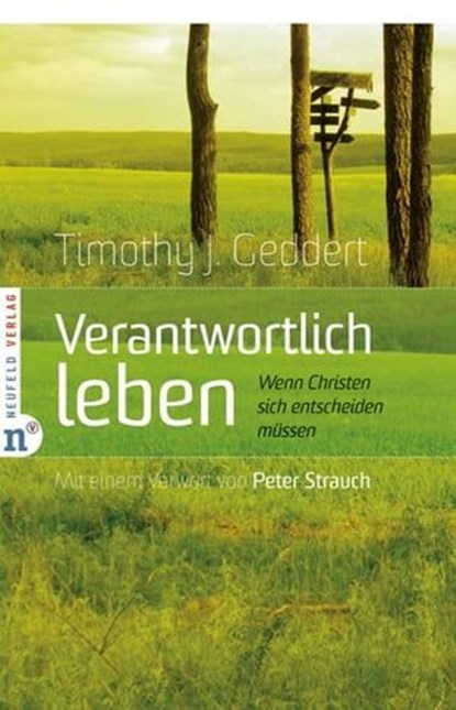 Verantwortlich leben, Timothy J Geddert - Ebook - 9783862567348