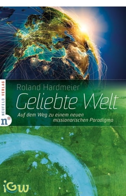 Geliebte Welt, Roland Hardmeier - Ebook - 9783862567591