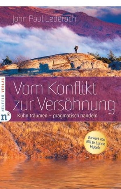 Vom Konflikt zur Versöhnung, John Paul Lederach - Ebook - 9783862567720