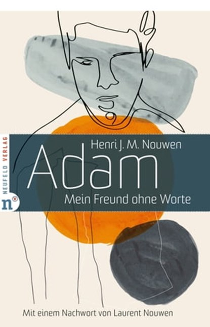 Adam, Henri J. M. Nouwen ; Laurent Nouwen - Ebook - 9783862567874