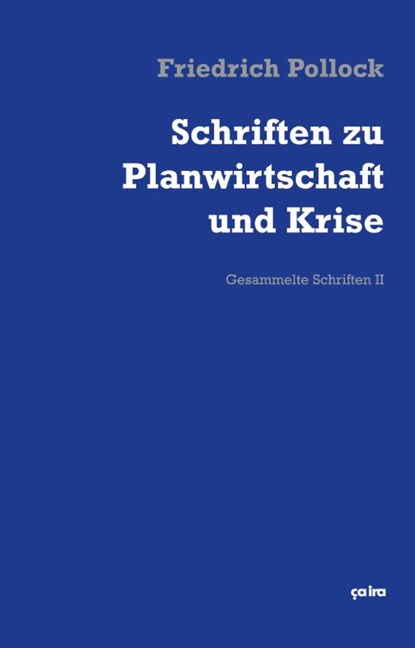 Schriften zu Planwirtschaft und Krise, Friedrich Pollock ; Johannes Gleixner - Gebonden - 9783862591336