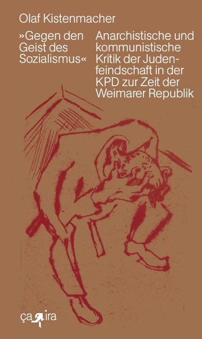 'Gegen den Geist des Sozialismus', Olaf Kistenmacher - Paperback - 9783862591466