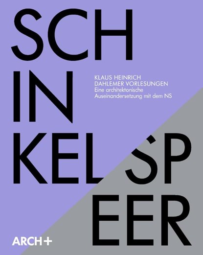 Karl Friedrich Schinkel / Albert Speer, Klaus Heinrich - Gebonden - 9783862591725
