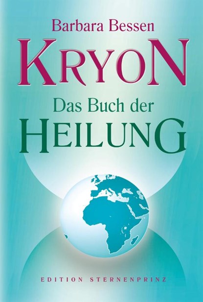 KryonDas Buch der Heilung, Barbara Bessen - Gebonden - 9783862641796