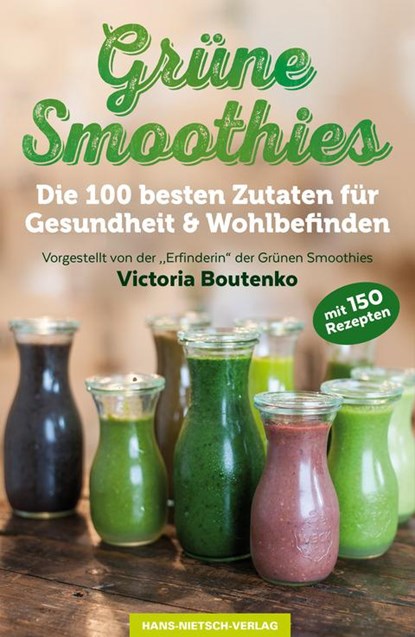 Grüne Smoothies, Victoria Boutenko - Paperback - 9783862643516