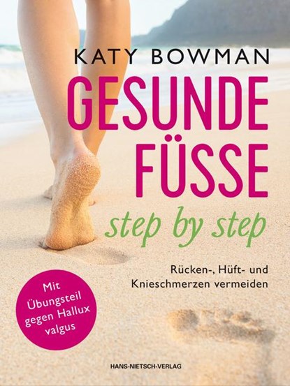Gesunde Füße - step by step, Katy Bowman - Paperback - 9783862644049