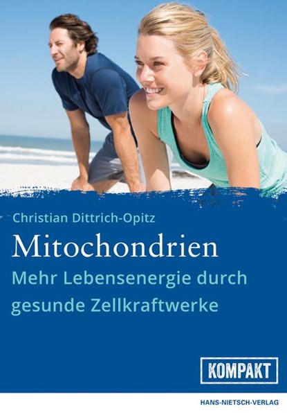 Mitochondrien, Christian Dittrich-Opitz - Paperback - 9783862645183