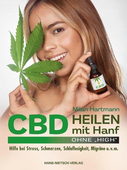 CBD - Heilen mit Hanf, Milan Hartmann - Paperback - 9783862648641