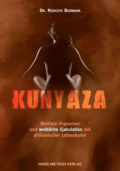 Kunyaza, Nsekuye Bizimana - Paperback - 9783862648801