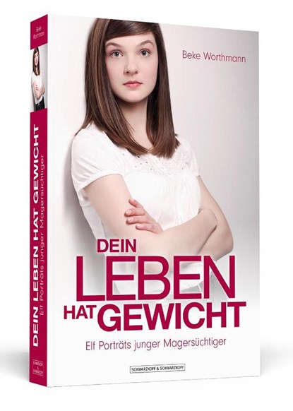 Dein Leben hat Gewicht, Beke Worthmann - Paperback - 9783862652136