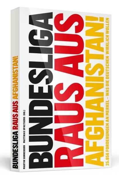 Bundesliga raus aus Afghanistan!, Martin Sonneborn ; Matthias Spaetgens - Paperback - 9783862653355