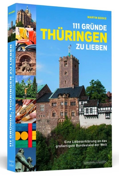 111 Gründe, Thüringen zu lieben, Martin Berke - Paperback - 9783862654611