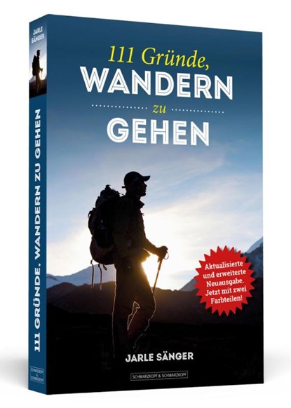 111 Gründe, wandern zu gehen, Jarle Sänger - Paperback - 9783862657209