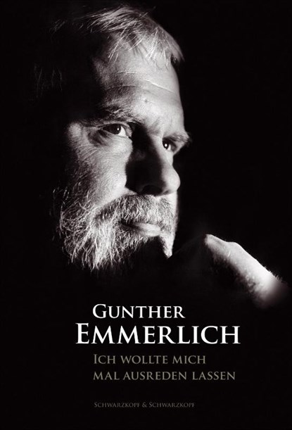 ICH WOLLTE MICH MAL AUSREDEN LASSEN (Teil 1 der Autobiografie, Paperback), Gunther Emmerlich - Paperback - 9783862658459
