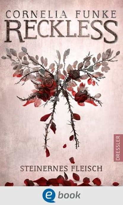 Reckless 1. Steinernes Fleisch, Cornelia Funke ; Lionel Wigram ; Mirada - Ebook - 9783862721252
