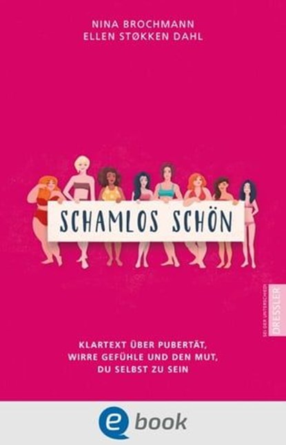 Schamlos schön, Nina Brochmann ; Ellen Støkken Dahl - Ebook - 9783862721320
