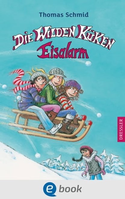 Die Wilden Küken 2. Eisalarm, Thomas Schmid - Ebook - 9783862727629