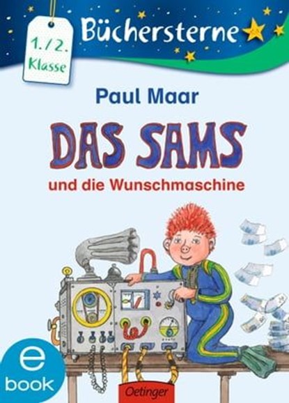 Das Sams und die Wunschmaschine, Paul Maar - Ebook - 9783862743704