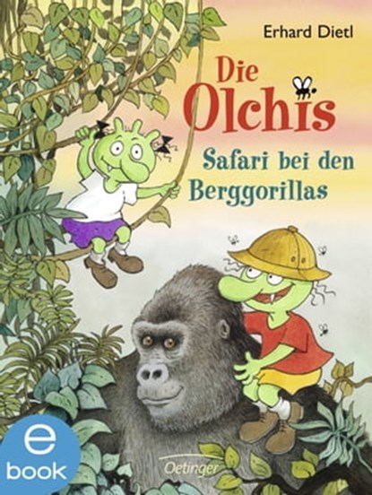 Die Olchis. Safari bei den Berggorillas, Erhard Dietl - Ebook - 9783862743995