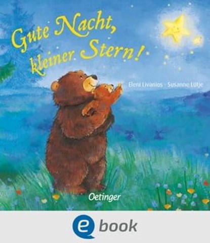 Gute Nacht, kleiner Stern!, Susanne Lütje - Ebook - 9783862745203