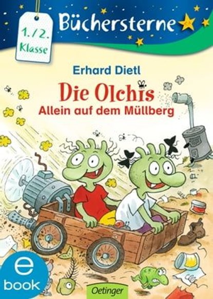 Die Olchis. Allein auf dem Müllberg, Erhard Dietl - Ebook - 9783862746552