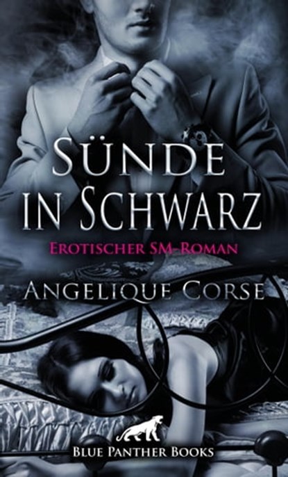 Sünde in Schwarz | Erotischer SM-Roman, Angelique Corse - Ebook - 9783862777488