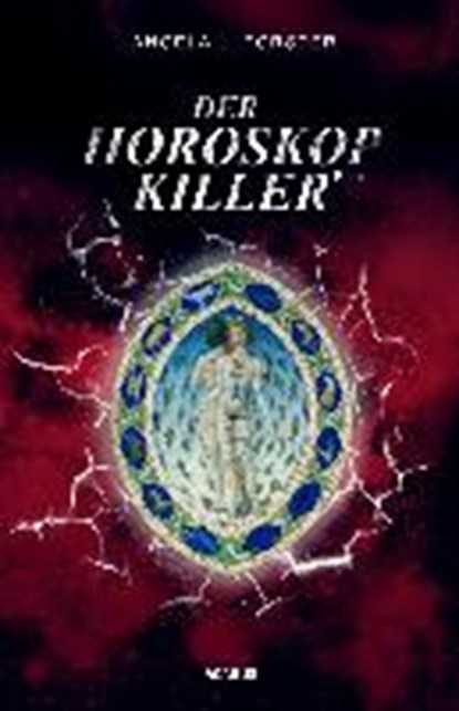 Der Horoskop-Killer, FORSTER,  Angela L. - Paperback - 9783862823581